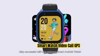 Montre intelligente Android, appel vidéo, GPS, sécurité des enfants